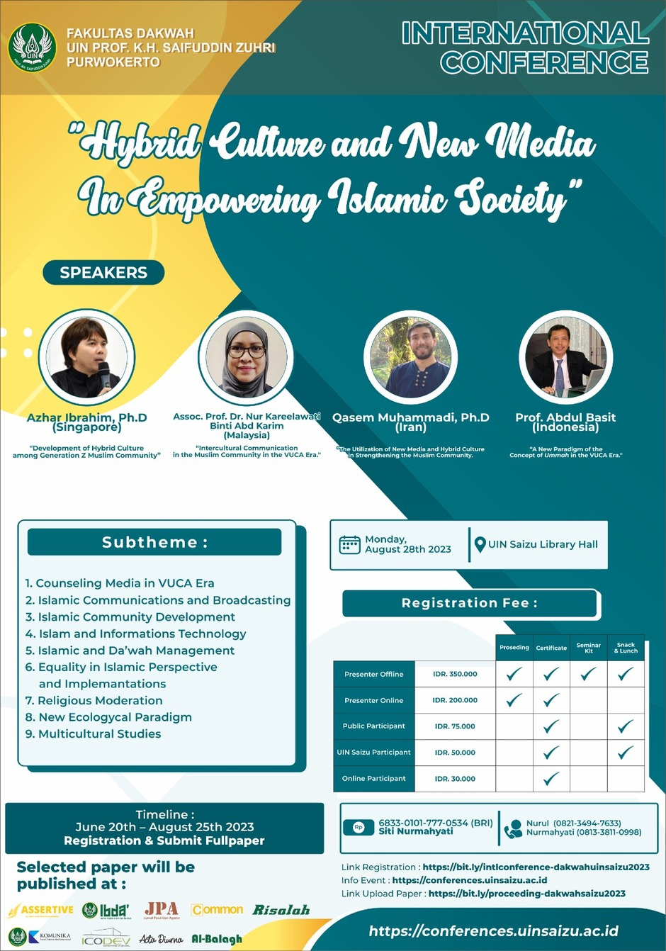 Dakwah Saizu International Conference (DASINCO) on Hybrid Culture and Media in Empowering Islamic Society